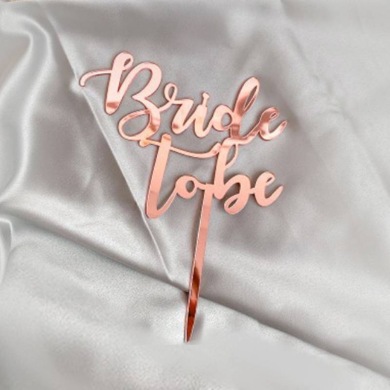 Rose Gold Bride to Be Cake Topper